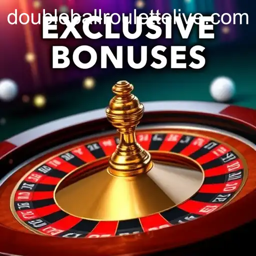 Exploring Exclusive Bonuses in Double Ball Roulette