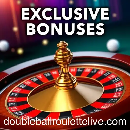 Exploring Exclusive Bonuses in Double Ball Roulette